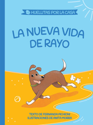 cover image of La nueva vida de Rayo (Huellitas por la casa 2)